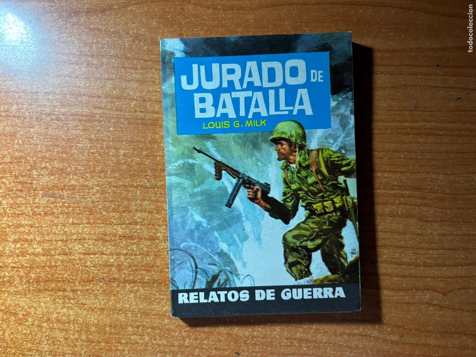 Comics: RELATOS DE GUERRA N&ordm; 256 EDITORIAL TORAY NOVELA