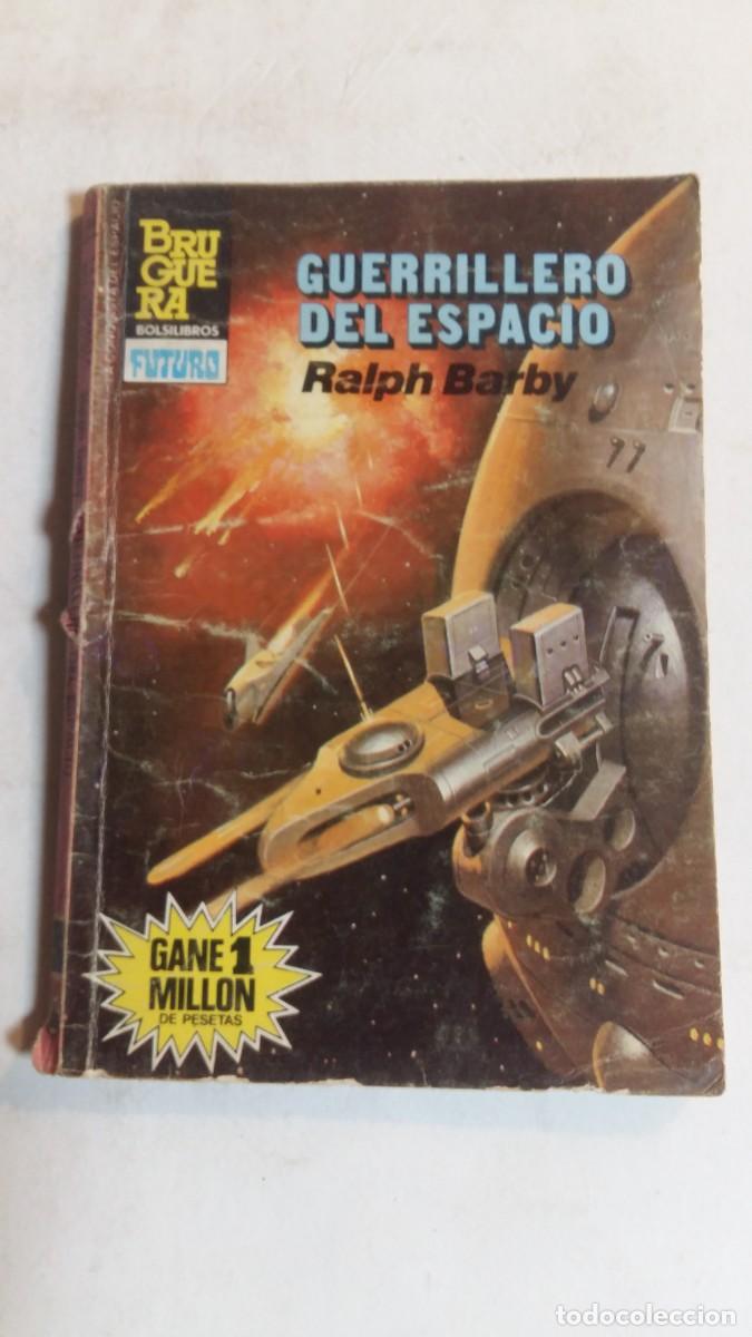 C&oacute;mics: Bolsilibros Bruguera, H&eacute;roes del Espacio, N&deg;739, Guerrillero del Espacio, R. Barby, Ed. Bruguera