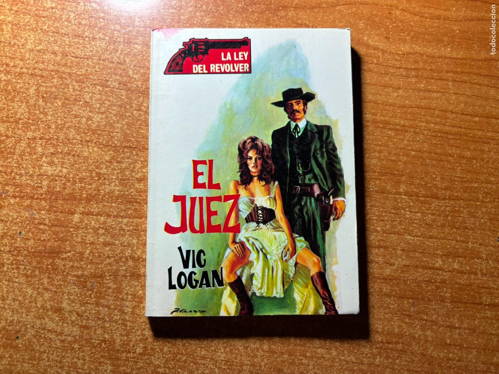 C&oacute;mics: LA LEY DEL REVOLVER N&ordm; 240 PRODUCCIONES EDITORIALES