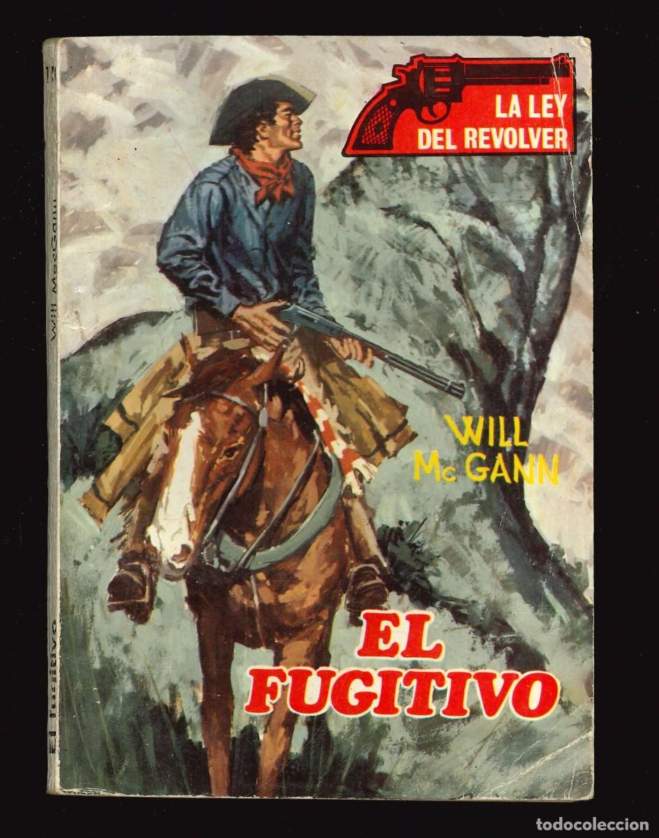 C&oacute;mics: LA LEY DEL REV&Oacute;LVER - IBEROAMERICANAS / N&Uacute;MERO 170 (EL FUGITIVO)