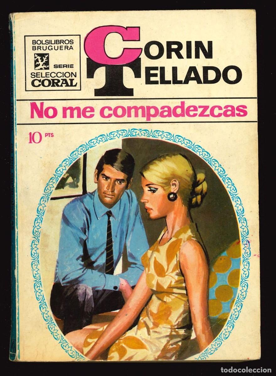 C&oacute;mics: SELECCI&Oacute;N CORAL - BRUGUERA / N&Uacute;MERO 156 (NO ME COMPADEZCAS)