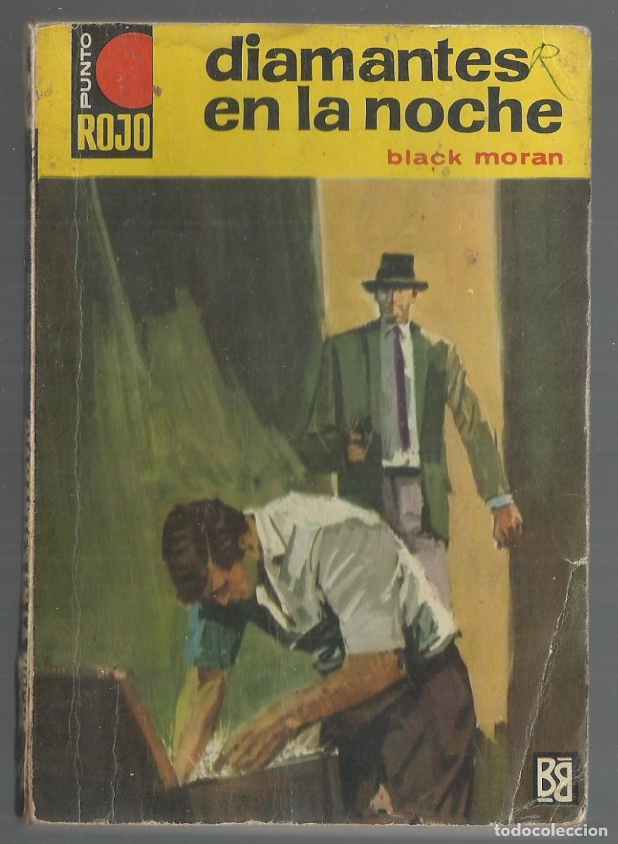 C&oacute;mics: DIAMANTES EN LA NOCHE. BLACK MORAN. COLECCION PUNTO ROJO, N&ordm; 268 ED. BRUGUERA, 1967 1&ordf; ED.