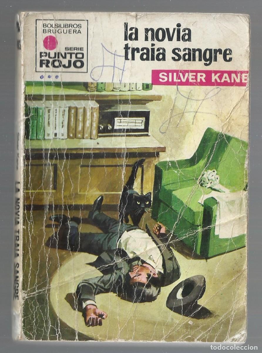 C&oacute;mics: LA NOVIA TRAIA SANGRE. SILVER KANE. COLECCION PUNTO ROJO, N&ordm; 483 ED. BRUGUERA, 1971