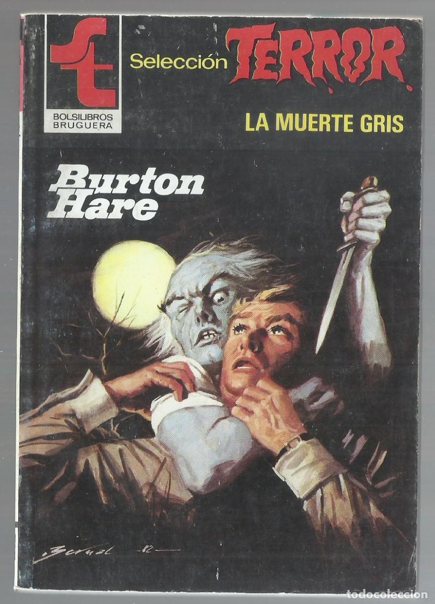 C&oacute;mics: LA MUERTE GRIS. BURTON HARE. SELECCION TERROR, N&ordm; 514. EDITORIAL BRUGUERA 1983