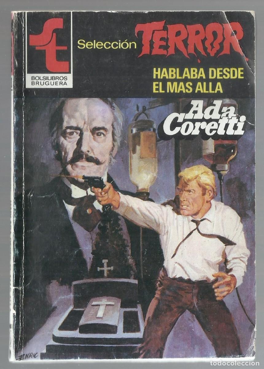 C&oacute;mics: HABLABA DESDE EL MAS ALLA. ADA CORETTI. SELECCION TERROR, N&ordm; 513. EDITORIAL BRUGUERA 1983