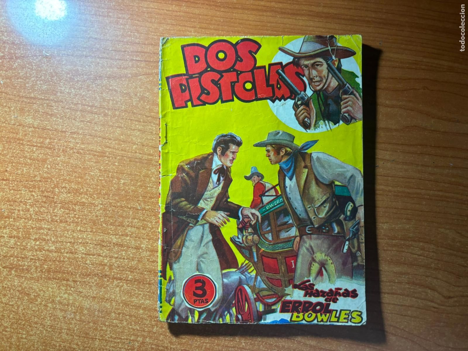 C&oacute;mics: Dos Pistolas n&ordm; 13 Las Haza&ntilde;as de Errol Bowles . Fidel Prado. 1&ordf; Edici&oacute;n Bruguera 1946.