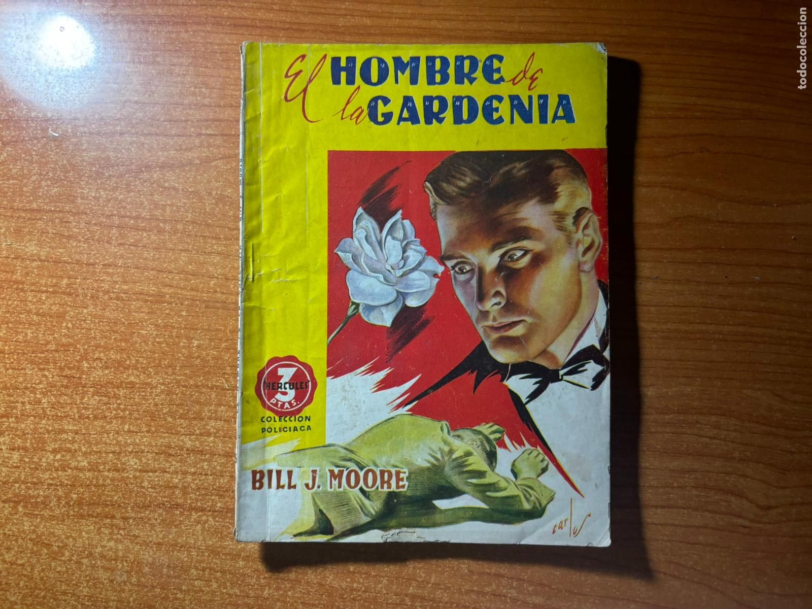 C&oacute;mics: COLECCION POLICIACA HERCULES N&ordm; 5 EL HOMBRE DE LA GARDENIA EDITORIAL VIVES - BILL J. MOORE -