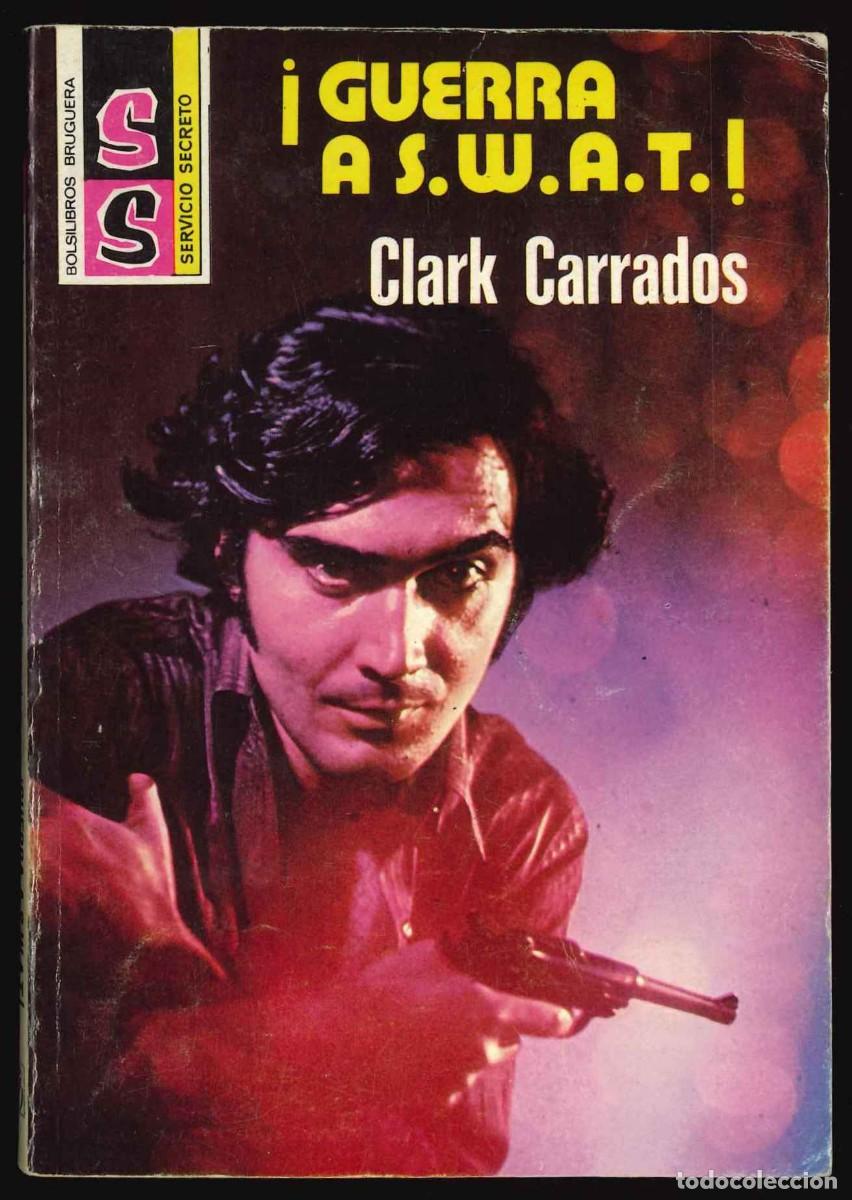 C&oacute;mics: SERVICIO SECRETO - BRUGUERA / N&Uacute;MERO 1424 (&iexcl;GUERRA A S.W.A.T.!