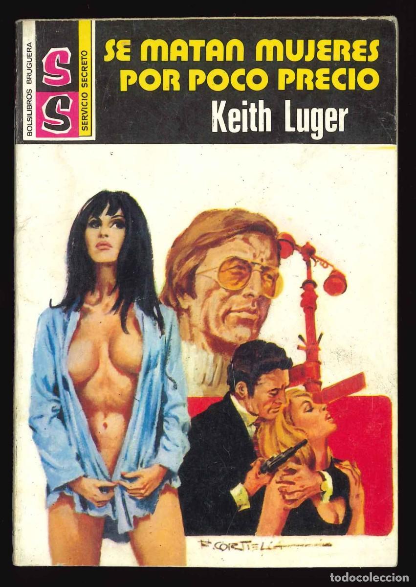 C&oacute;mics: SERVICIO SECRETO - BRUGUERA / N&Uacute;MERO 1472 (SE MATAN MUJERES POR POCO DINERO)
