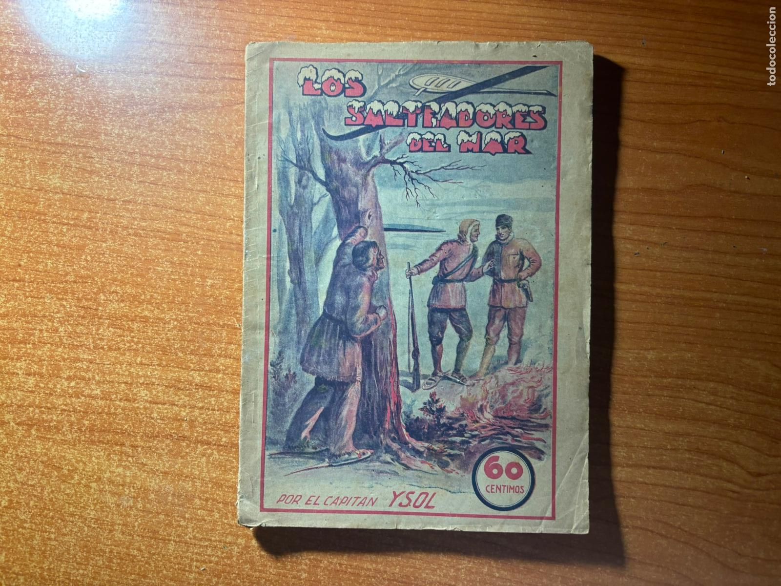 C&oacute;mics: LOS SALTEADORES DEL MAR N&ordm; 1 EL CAPIT&Aacute;N YSOL NOVELA AVENTURAS EXTRAORDINARIAS EDITORIAL VALENCIANA