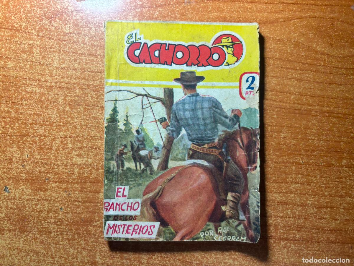 C&oacute;mics: EL CACHORRO N&ordm;11 EL RANCHO DE LOS MISTERIOS POR RAF. SEGRRAM EDICIONES REALCE VALENCIA 1949