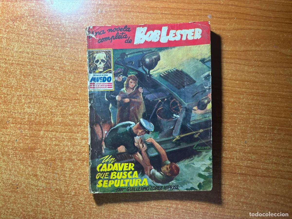 C&oacute;mics: COLECCION MIEDO N&ordm; 5 BOB LESTER UN CADAVER BUSCA SEPULTURA - G. LOPEZ HIPKISS - EDICIONES CLIPER