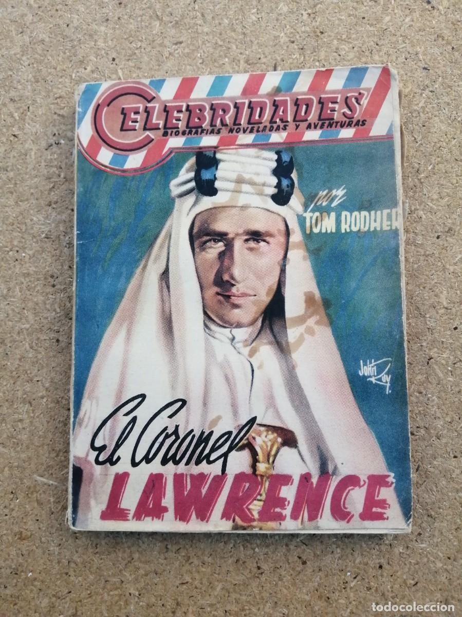 C&oacute;mics: BOLSILIBRO. CELEBRIDADES, EL CORONEL LAWRENCE (TOM RODHER)