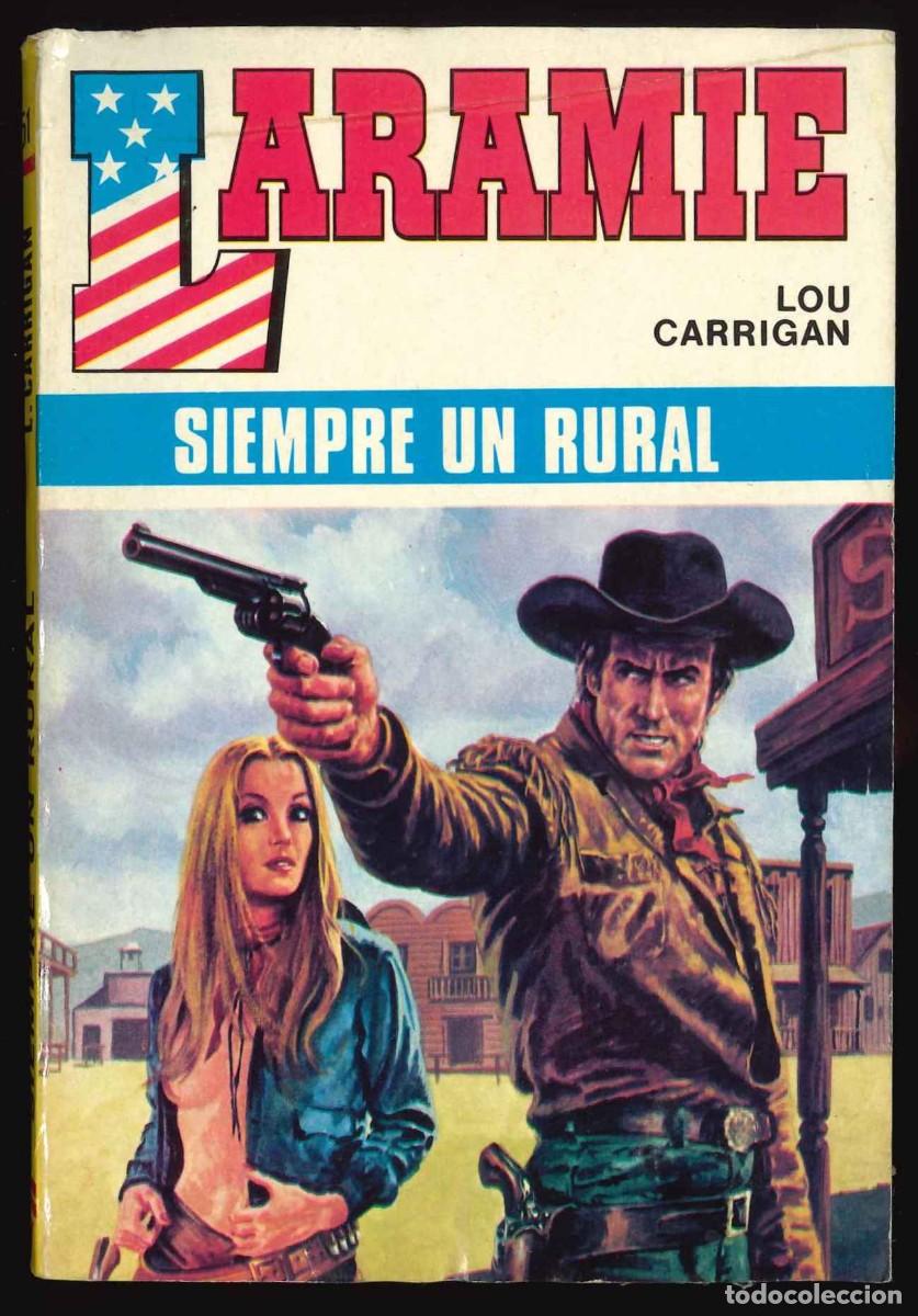 C&oacute;mics: LARAMIE - ALONSO / N&Uacute;MERO 51 (SIEMPRE UN RURAL)