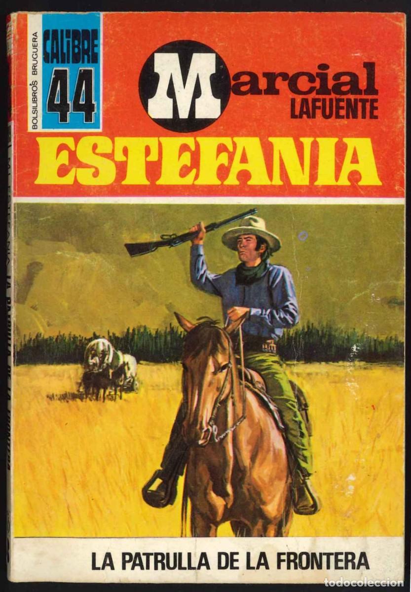 C&oacute;mics: CALIBRE 44 - BRUGUERA / N&Uacute;MERO 289 (LA PATRULLA DE LA FRONTERA)