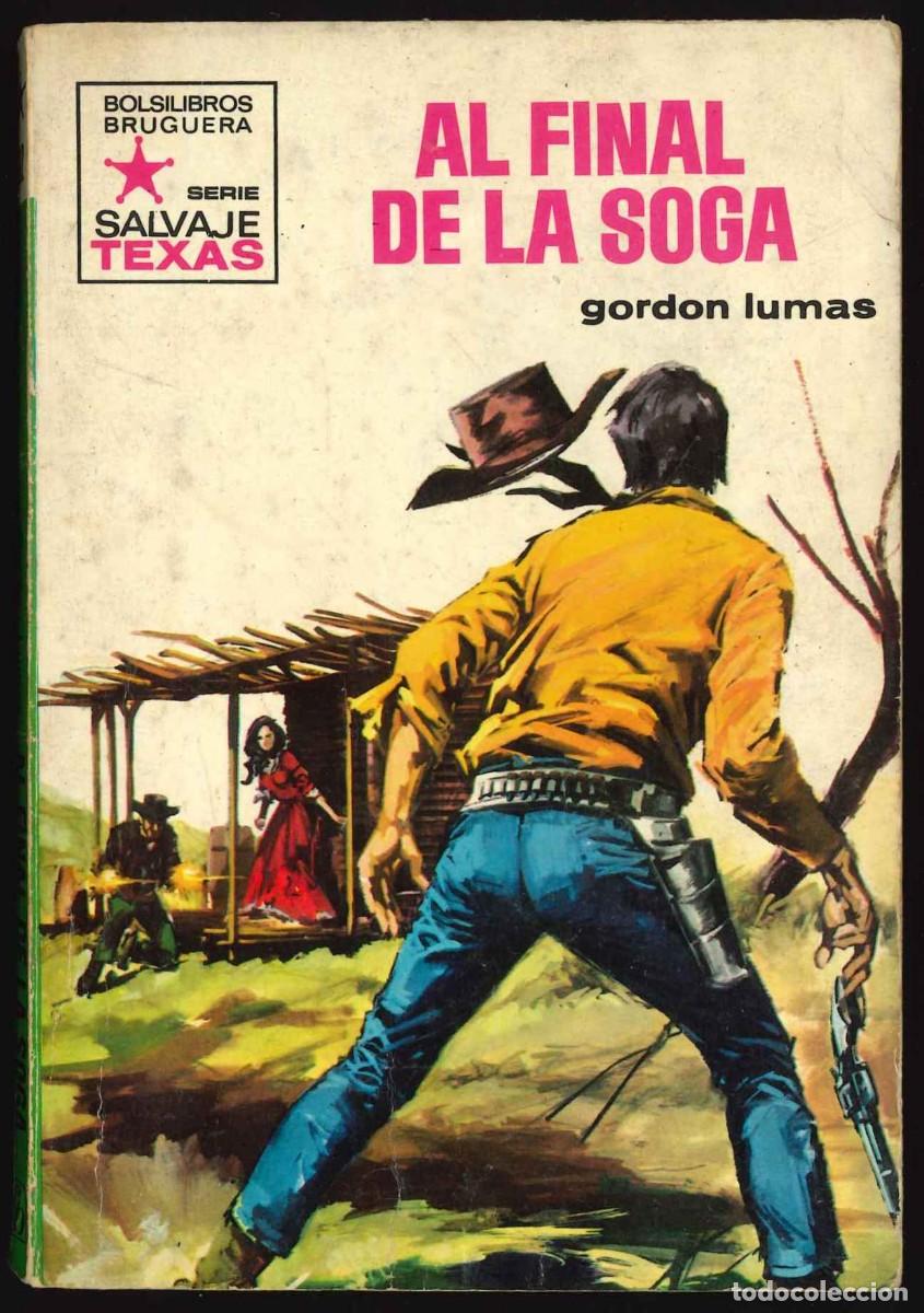 C&oacute;mics: SALVAJE TEXAS - BRUGUERA / N&Uacute;MERO 782 (AL FINAL DE LA SOGA)