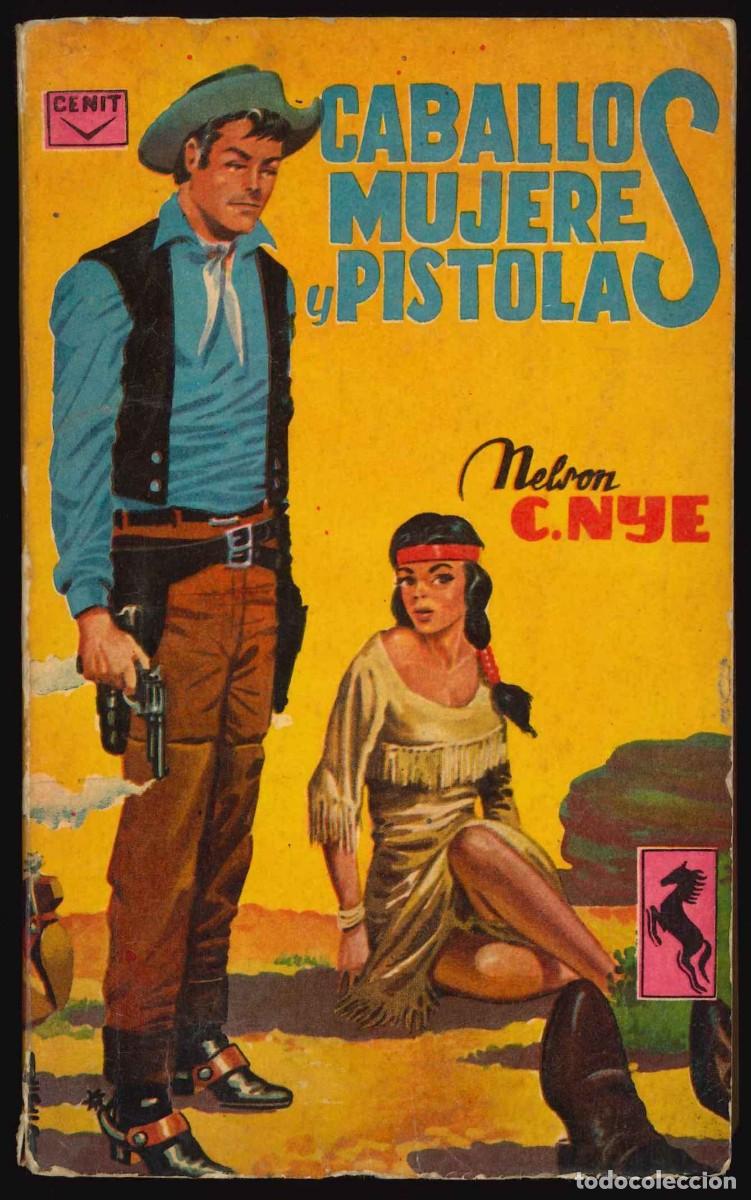 C&oacute;mics: SELECCIONES DEL OESTE - CENIT / N&Uacute;MERO 11 (CABALLOS, MUJERES Y PISTOLAS)