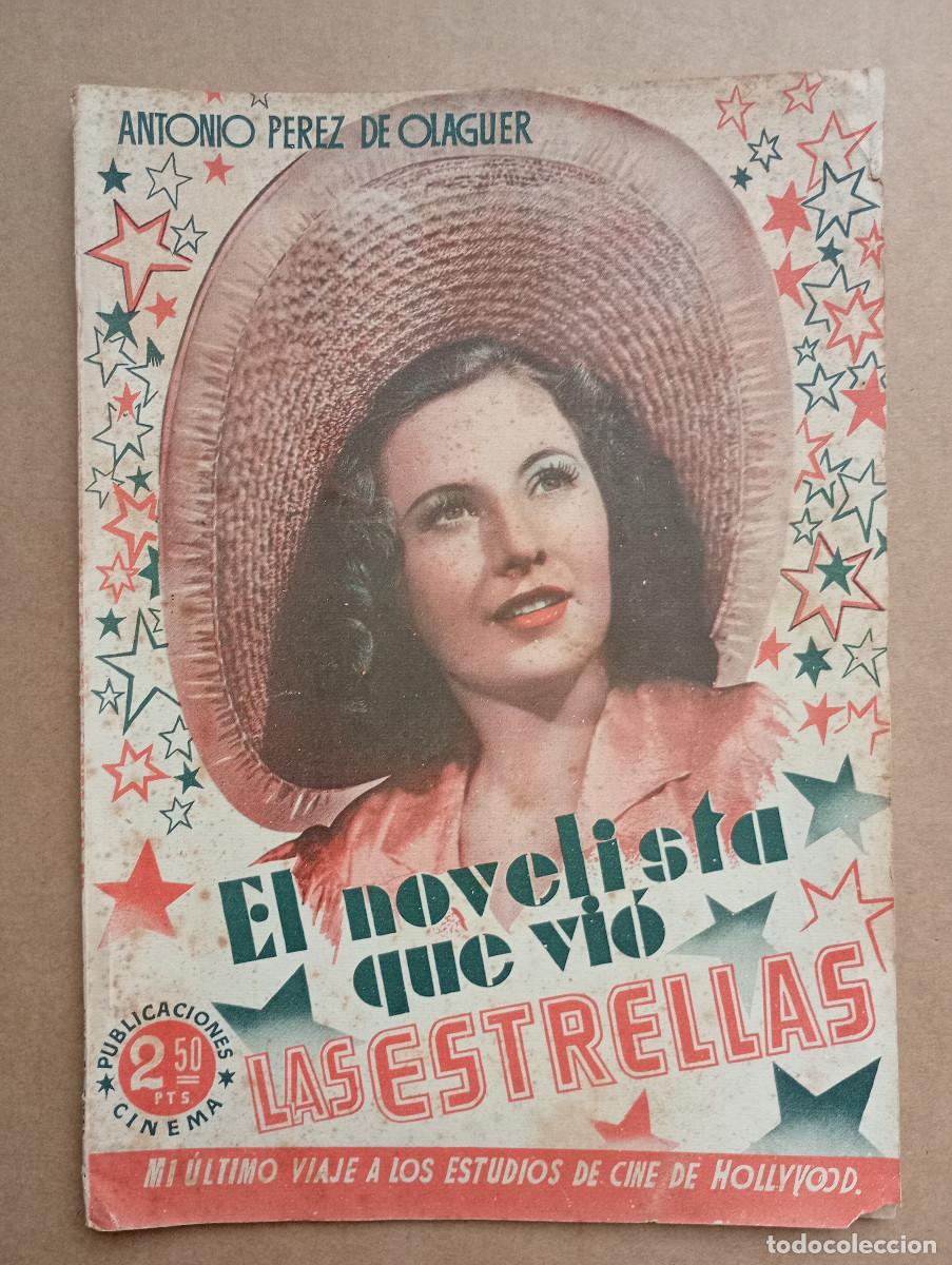 C&oacute;mics: EL NOVELISTA QUE VI&Oacute; LAS ESTRELLAS - ANTONIO P&Eacute;REZ DE OLAGUER - ILUSTRADO / CINEMA