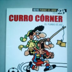 Fumetti: CURRO CORNER. PENDONES DEL HUMOR Nº 25 COMIC TAPA RUSTICA EL JUEVES 2002 DIBUJOS OZELUI