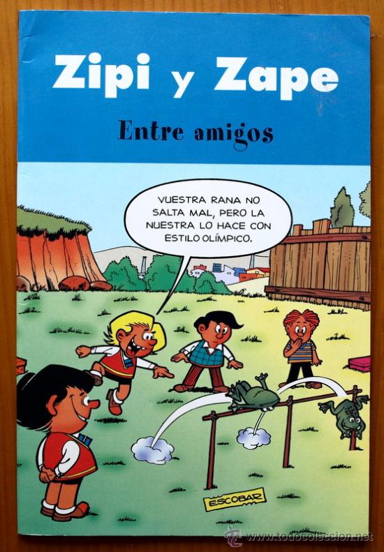 C&oacute;mics: ZIPI Y ZAPE - ENTRE AMIGOS - - Foto 1
