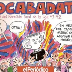 Cómics: COMIC EL PERIODICO BOCABADATS Hª DEL INCREIBLE FINAL DE LA LIGA 91 92 BARÇA