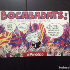 Cómics: EL PERIODICO DE CATALUNYA SUPLEMENTO GRATUITO 1992 BOCABADATS!. Lote 117533987