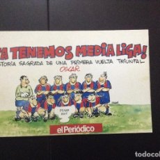 Cómics: EL PERIODICO DE CATALUNYA SUPLEMENTO GRATUITO 1992 YA TENEMOS MEDIA LIGA!. Lote 117534351