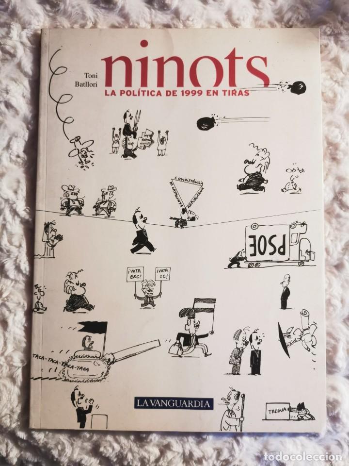 C&oacute;mics: NINOTS - LA POLITICA DE 1999 EN TIRAS - Foto 1