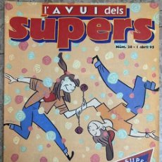 Cómics: L 'AVUI DELS SÚPERS - NÚM.28 - ABRIL 1995 - CLUB SÚPER 3. Lote 363103775