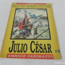 Cómics: JULIO CÉSAR (ENRICO FARINACCI) COLECCIÓN GRANDES AVENTURAS Nº23 VOL. 1 - EL PERIODICO
