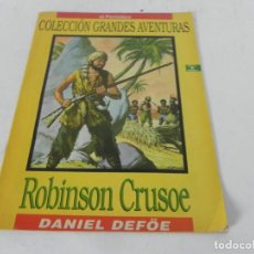 Cómics: ROBINSON CRUSOE (DANIEL DEFÖE) COLECCIÓN GRANDES AVENTURAS Nº6 VOL. 1 - EL PERIODICO