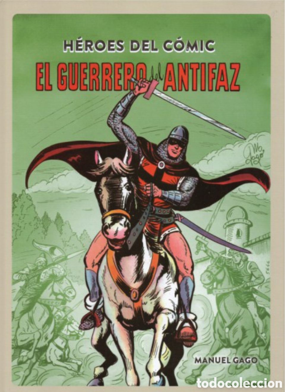 C&oacute;mics: EL GUERRERO DEL ANTIFAZ HISTORIA DEL C&Oacute;MIC (4)