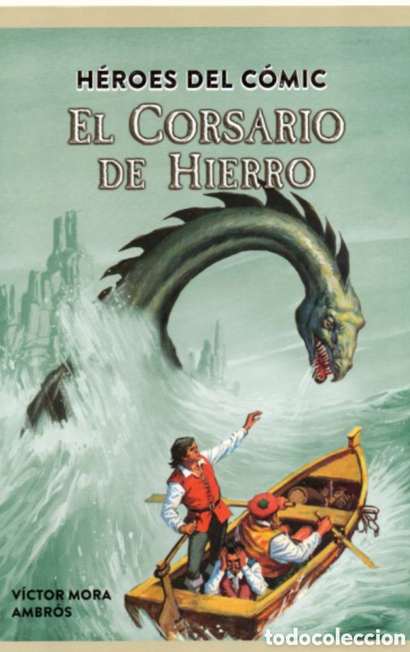 C&oacute;mics: EL CORSARIO DE HIERRO HISTORIA DEL C&Oacute;MIC (6)