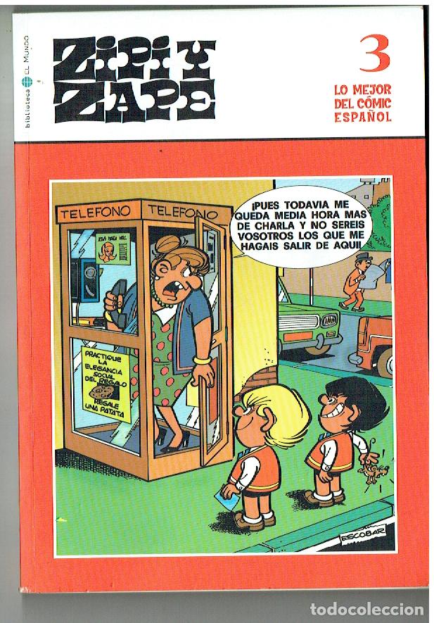 Comics: ZIPI Y ZAPE. N&ordm; 3. LO MEJOR DEL C&Oacute;MIC ESPA&Ntilde;OL. BBTCA. EL MUNDO, 2006.(ST/SL1. RUM)