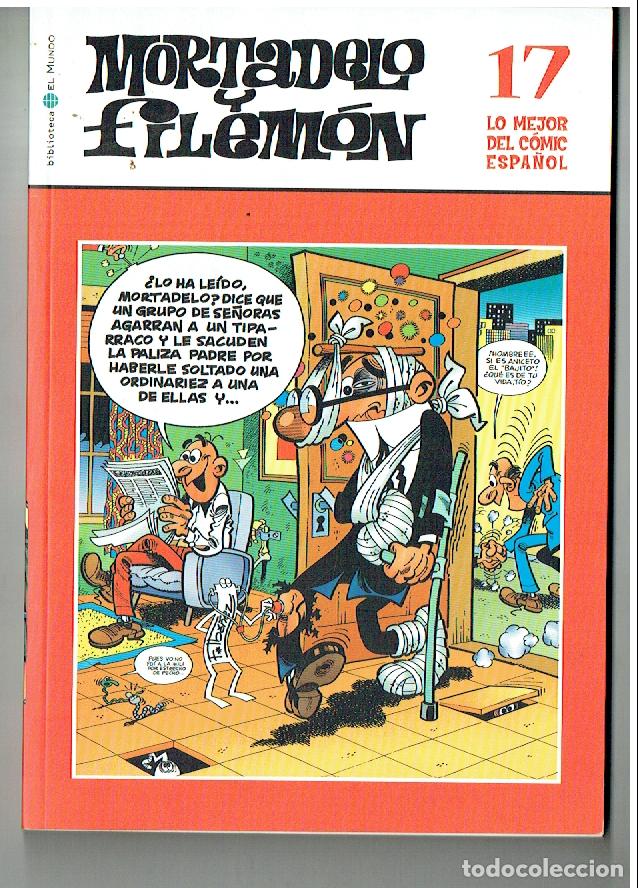 Comics: MORTADELO Y FILEM&Oacute;N. . N&ordm; 17. LO MEJOR DEL C&Oacute;MIC ESPA&Ntilde;OL. BBTCA. EL MUNDO, 2006.(ST/SL1. RUM)