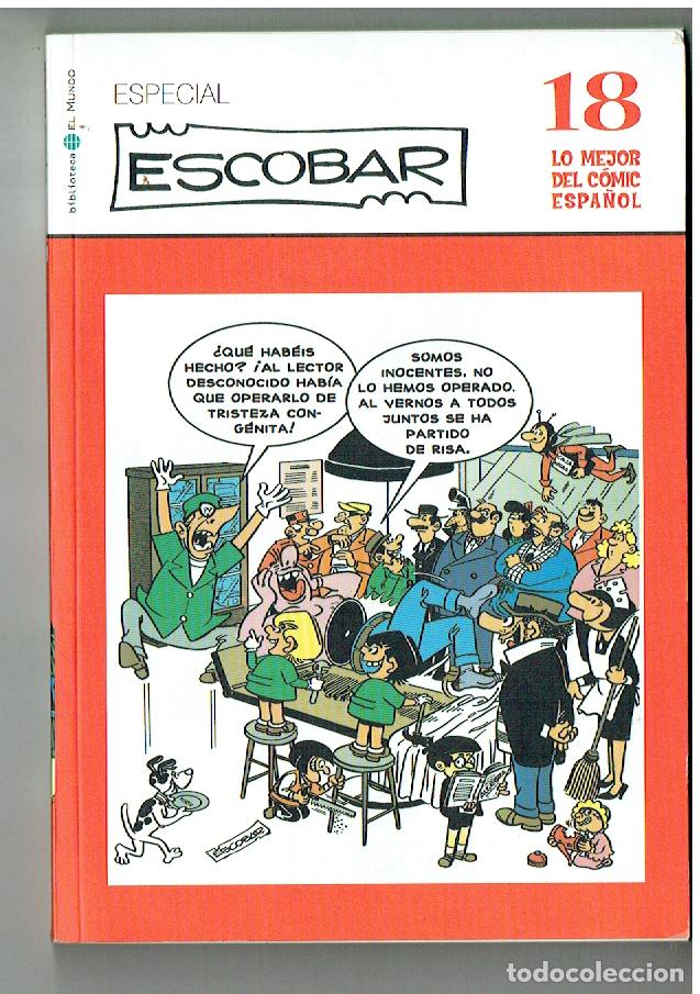 C&oacute;mics: ESPECIAL ESCOBAR. N&ordm; 18. LO MEJOR DEL C&Oacute;MIC ESPA&Ntilde;OL. BBTCA. EL MUNDO, 2006.(ST/SL1. RUM)