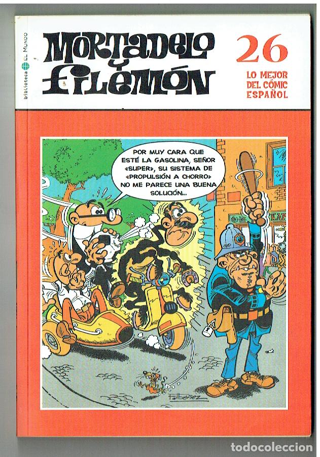C&oacute;mics: MORTADELO Y FILEM&Oacute;N. LO MEJOR DEL C&Oacute;MIC ESPA&Ntilde;OL. N&ordm; 26. BBTCA. EL MUNDO, 2006.(ST/SL1. RUM)