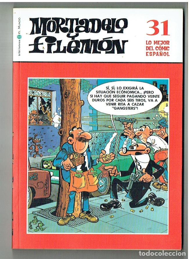 Comics : MORTADELO Y FILEM&Oacute;N. LO MEJOR DEL C&Oacute;MIC ESPA&Ntilde;OL. N&ordm; 31. BBTCA. EL MUNDO, 2006.(ST/A11. RUM)