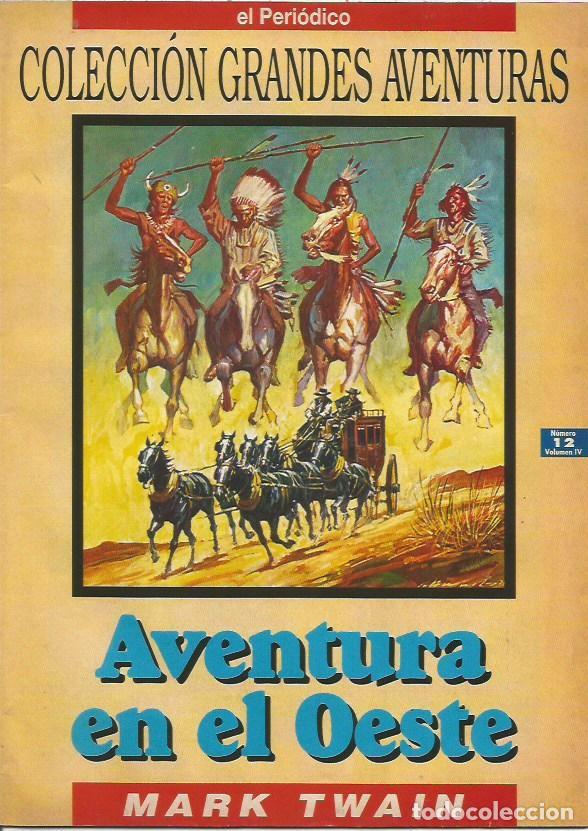 C&oacute;mics: 12 COLECCION GRANDES AVENTURAS AVENTURA EN EL OESTE MARK TWAIN EL PERIODICO