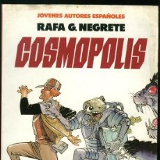 Cómics: COSMOPOLIS - RAFA G. NEGRETE - EDITORIAL TOUTAIN. Lote 16630829