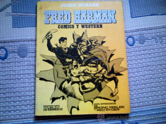 C&oacute;mics: FRED HARMAN. COMICS Y WESTERNS (JORDI BUIXADE) - Foto 1