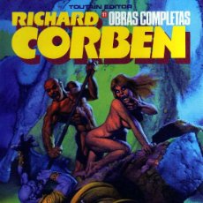 Cómics: OBRAS COMPLETAS (RICHARD CORBEN) NÚMERO 11: UNDERGROUND-TODAVÍA, TOUTAIN EDITOR