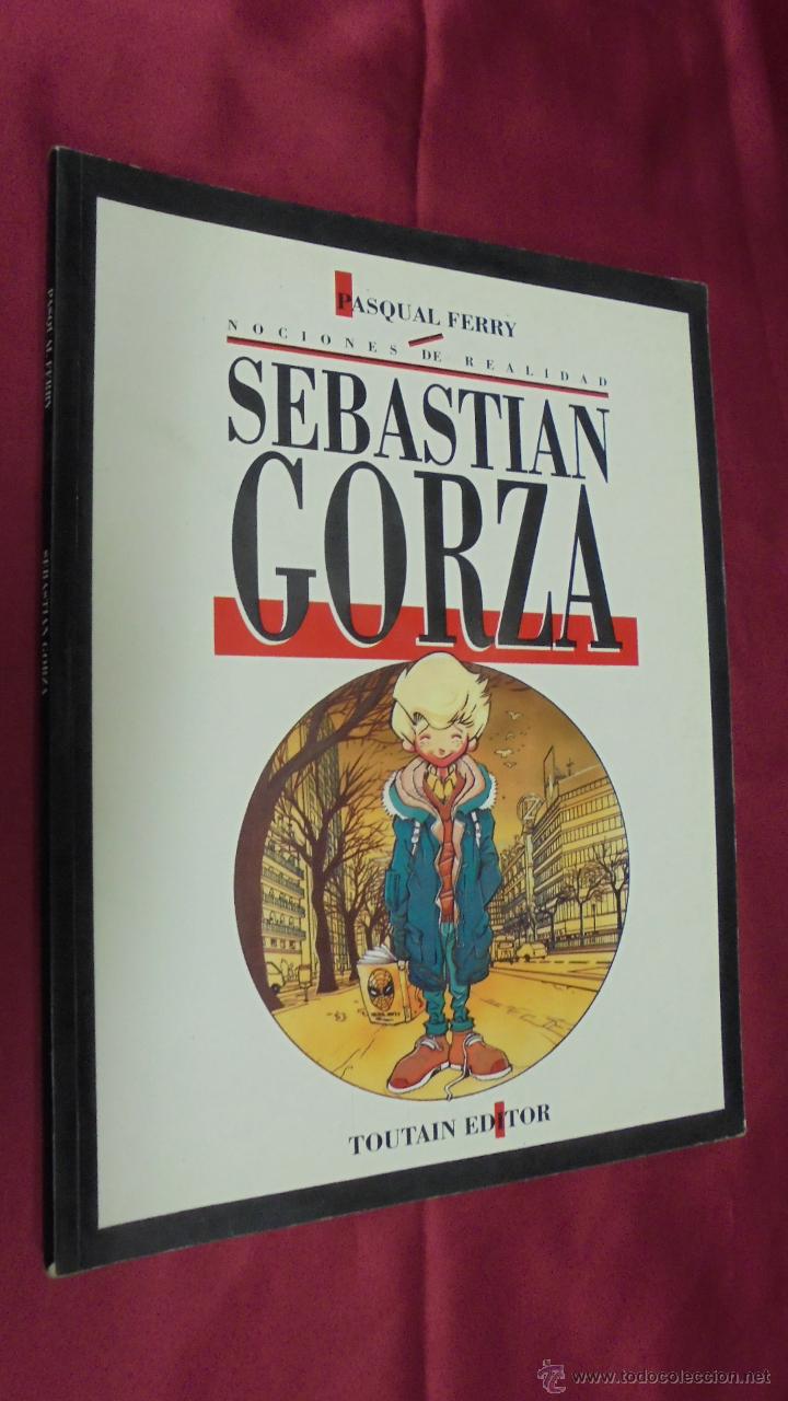 C&oacute;mics: SEBASTIAN GORZA. PASQUAL FERRY. TOUTAIN. - Foto 1