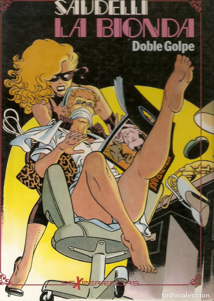 Cómics: LA BIONDA - DOBLE GOLPE - SAUDELLI - TOUTAIN EDITOR - 1990 - - Foto 1 - 167129496