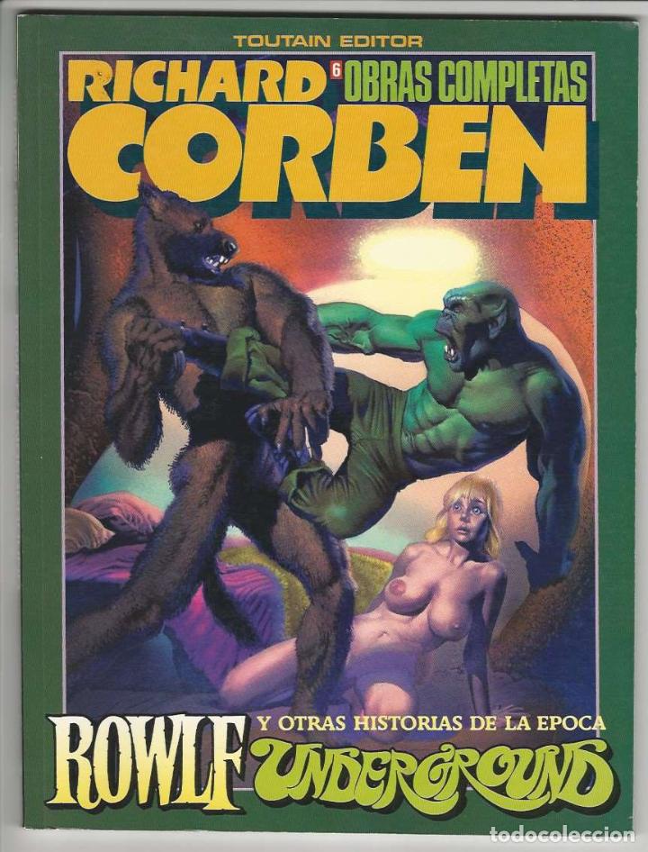 C&oacute;mics: Toutain. Obras completas. 6. Rowlf. Underground. Corben. - Foto 1