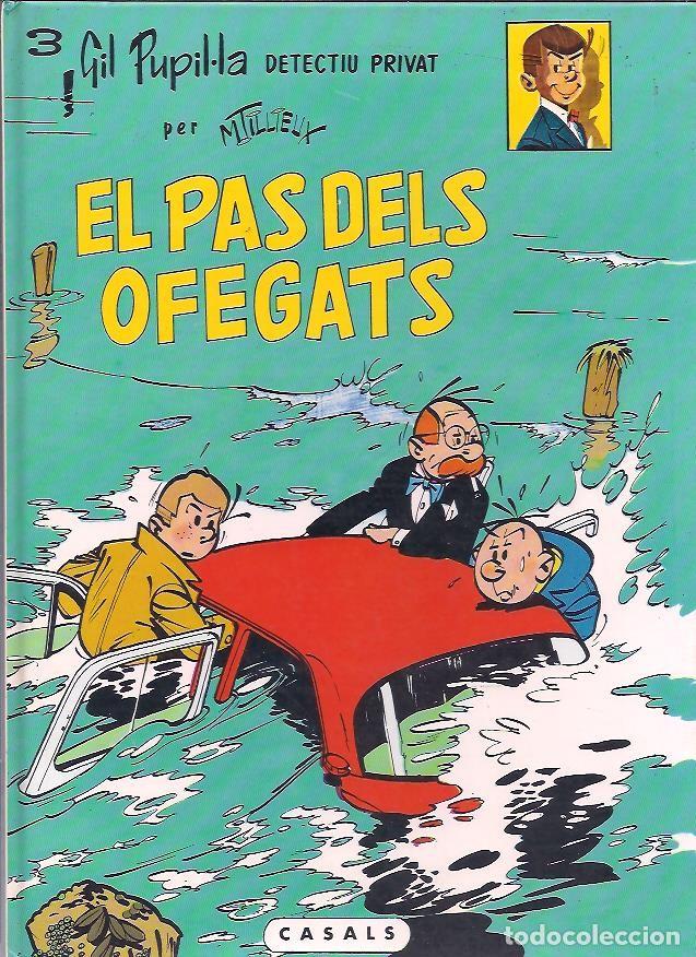 C&oacute;mics: GIL PUPIL - LA ( CASALS ) ORIGINAL 1987 LOTE - Foto 2
