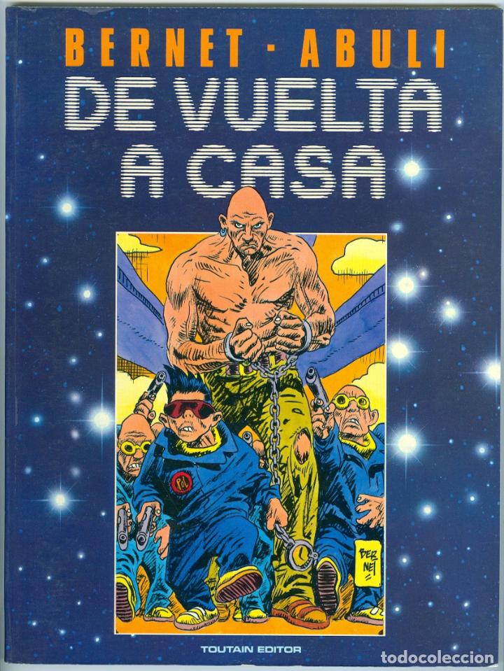 Comics: Toutain. De vuelta a casa. Abuli. Bernet.