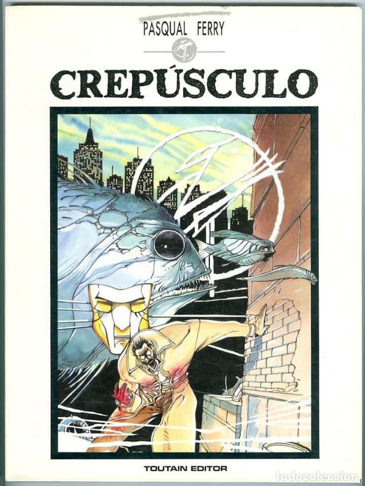 C&oacute;mics: Toutain. Crep&uacute;sculo. Pasqual Ferry. - Foto 1