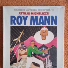 Cómics: ROY MANN. GRANDES AUTORES EUROPEOS 12. ATTILIO MICHELUZZI. TOUTAIN EDITOR. AÑO 1988.NUEVO