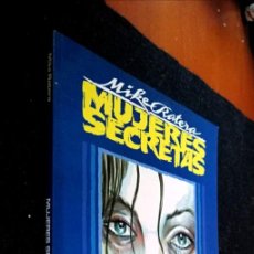 Cómics: MUJERES SECRETAS (MIKE RATERA) TOUTAIN 1991 ''EXCELENTE ESTADO''. Lote 323887028